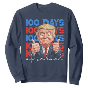 Funny 100 Days Of School Trump Sweatshirt TS09 Navy Print Your Wear