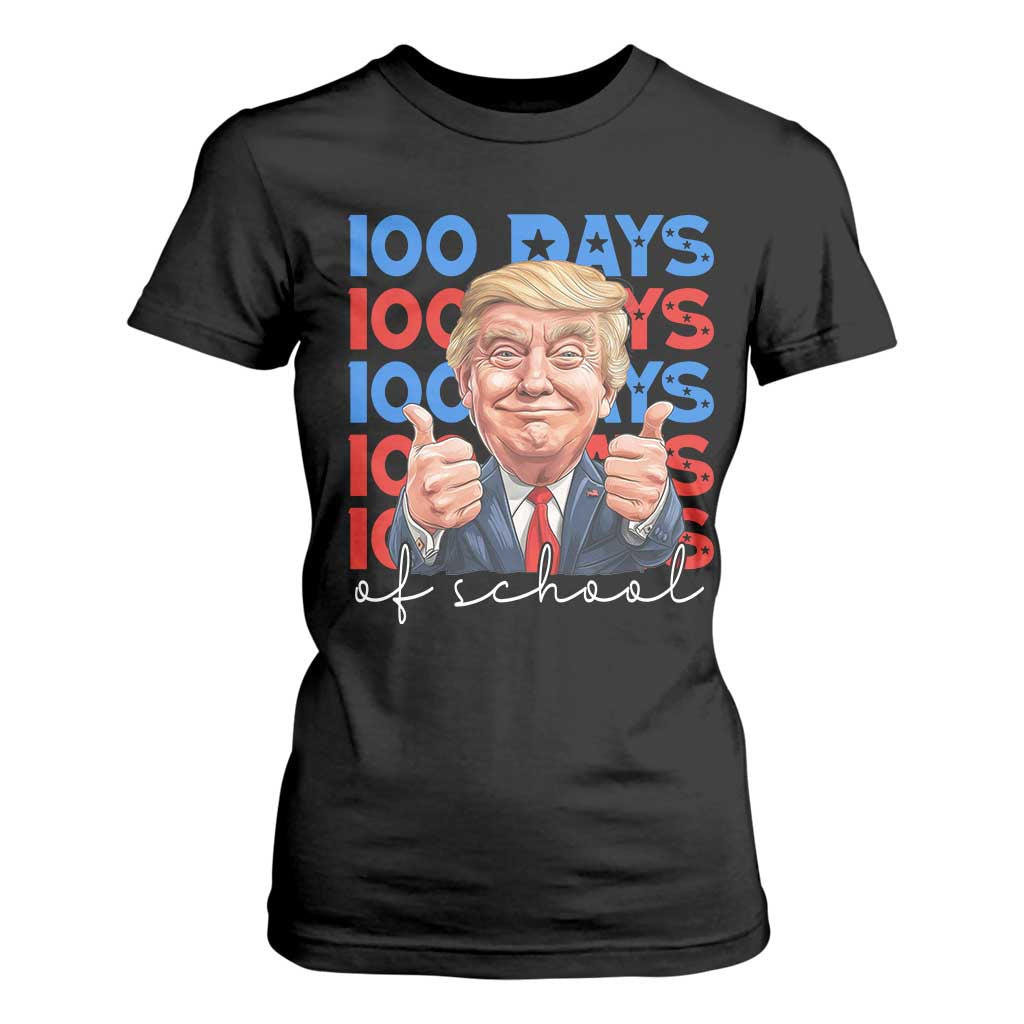 Funny 100 Days Of School Trump T Shirt For Women TS09 Black Print Your Wear