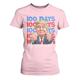 Funny 100 Days Of School Trump T Shirt For Women TS09 Light Pink Print Your Wear