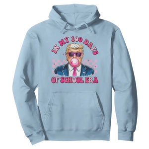 In My 100 Days Of School Era Trump Hoodie Pink Trump Bubble Gum TS09 Light Blue Print Your Wear