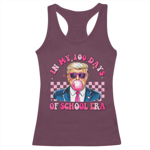 In My 100 Days Of School Era Trump Racerback Tank Top Pink Trump Bubble Gum TS09 Maroon Print Your Wear
