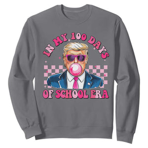 In My 100 Days Of School Era Trump Sweatshirt Pink Trump Bubble Gum TS09 Charcoal Print Your Wear