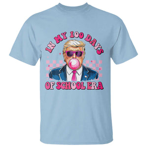 In My 100 Days Of School Era Trump T Shirt Pink Trump Bubble Gum TS09 Light Blue Print Your Wear