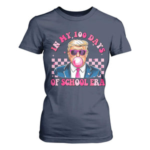 In My 100 Days Of School Era Trump T Shirt For Women Pink Trump Bubble Gum TS09 Navy Print Your Wear