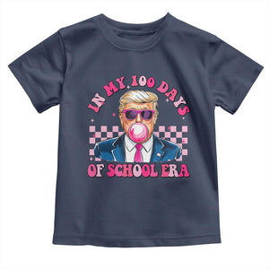 In My 100 Days Of School Era Trump Toddler T Shirt Pink Trump Bubble Gum TS09 Navy Print Your Wear