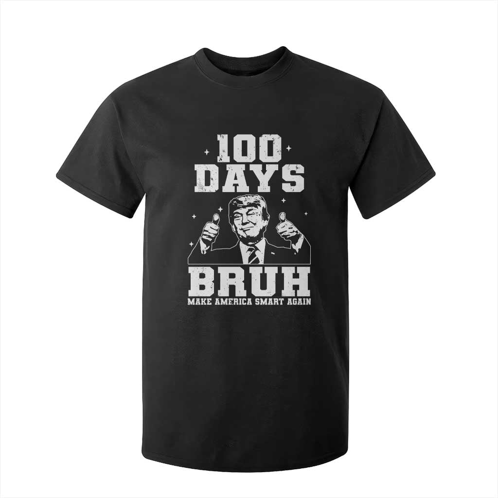 100th Day Of School Funny Trump T Shirt For Kid 100 Days Bruh TS09 Black Print Your Wear