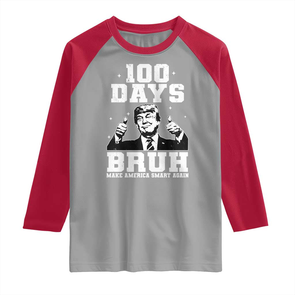 100th Day Of School Funny Trump Raglan Shirt 100 Days Bruh TS09 Sport Gray Red Print Your Wear