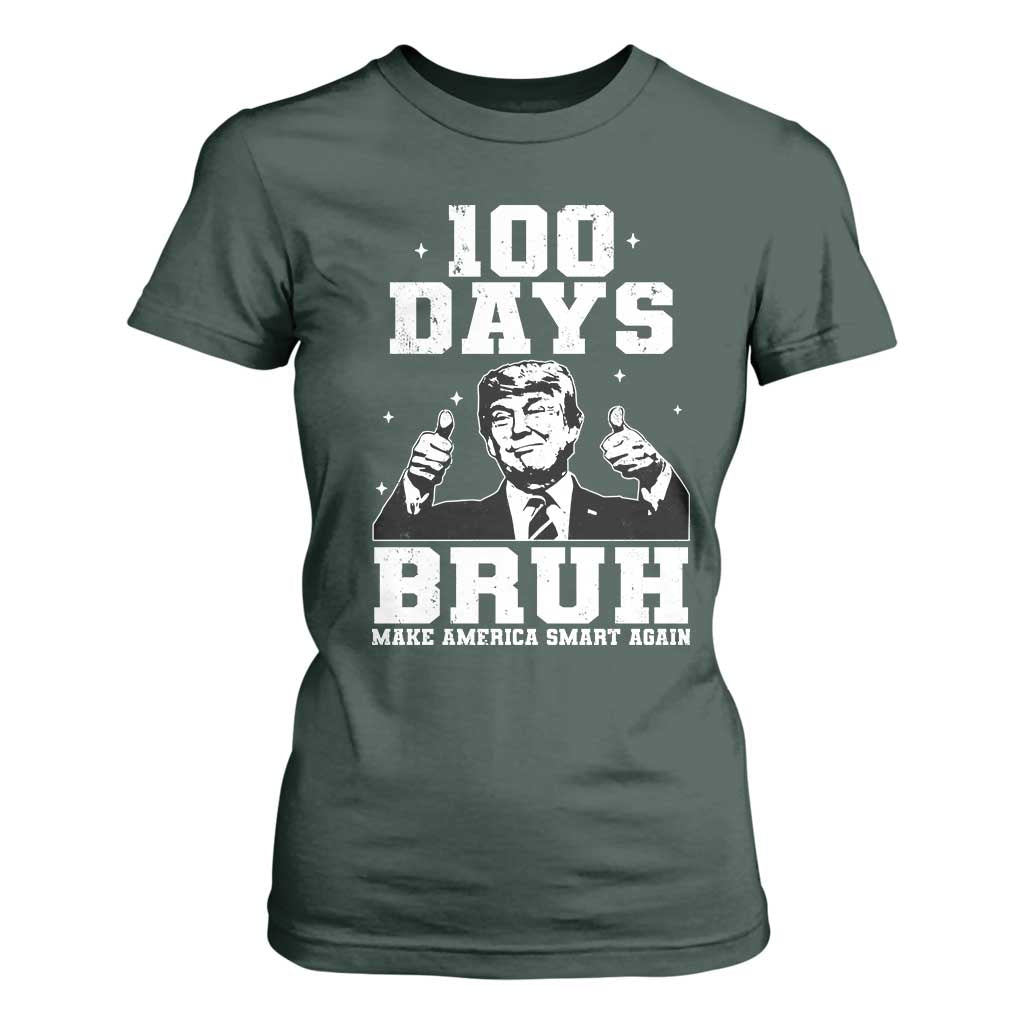 100th Day Of School Funny Trump T Shirt For Women 100 Days Bruh TS09 Dark Forest Green Print Your Wear