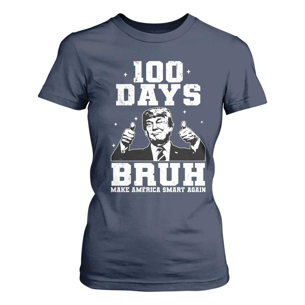 100th Day Of School Funny Trump T Shirt For Women 100 Days Bruh TS09 Navy Print Your Wear