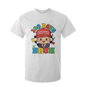 Funny 100 Days Of School Trump T Shirt For Kid Make America Smart Again TS09 White Print Your Wear