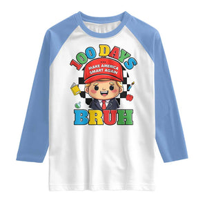 Funny 100 Days Of School Trump Raglan Shirt Make America Smart Again TS09 White Carolina Blue Print Your Wear