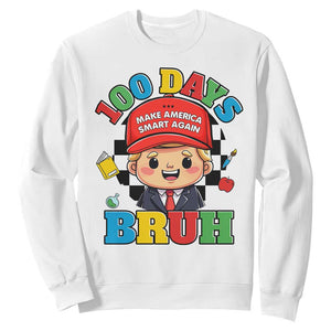 Funny 100 Days Of School Trump Sweatshirt Make America Smart Again TS09 White Print Your Wear