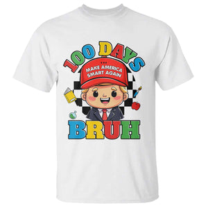 Funny 100 Days Of School Trump T Shirt Make America Smart Again TS09 White Print Your Wear