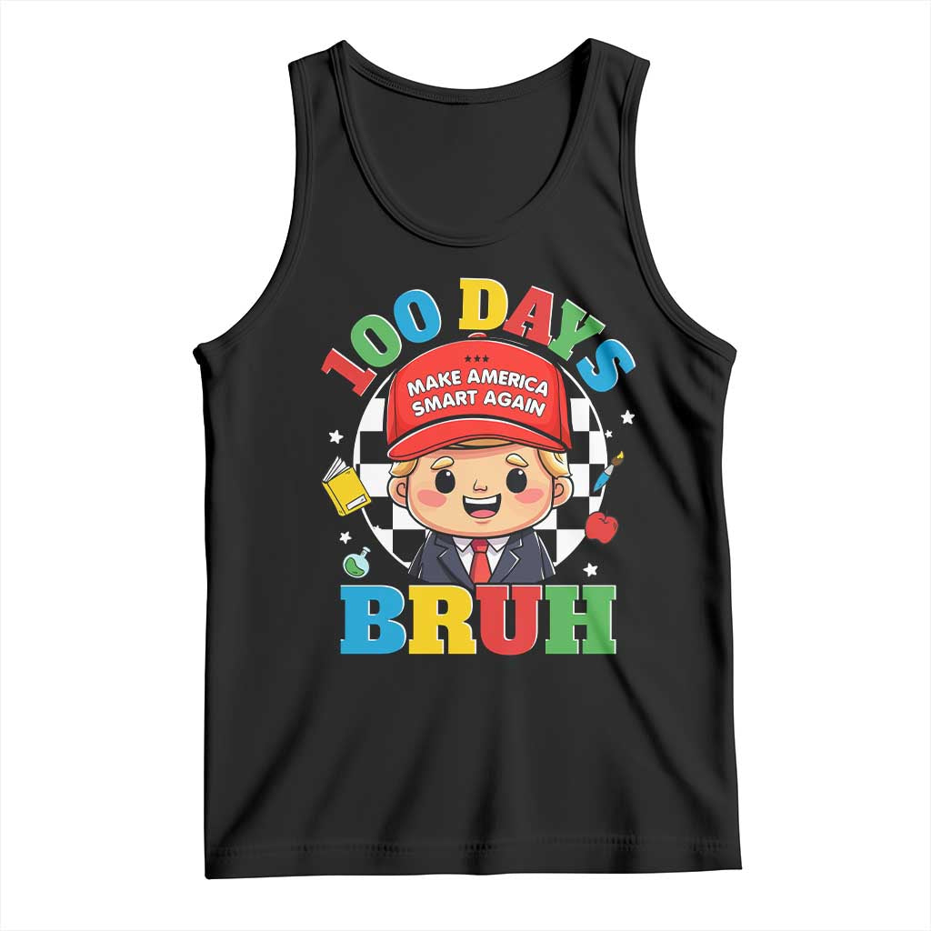 Funny 100 Days Of School Trump Tank Top Make America Smart Again TS09 Black Print Your Wear