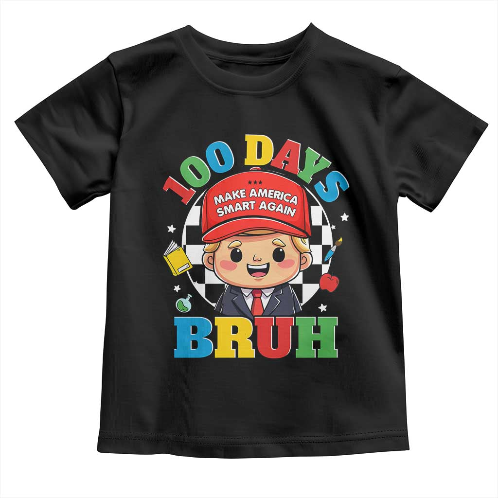Funny 100 Days Of School Trump Toddler T Shirt Make America Smart Again TS09 Black Print Your Wear
