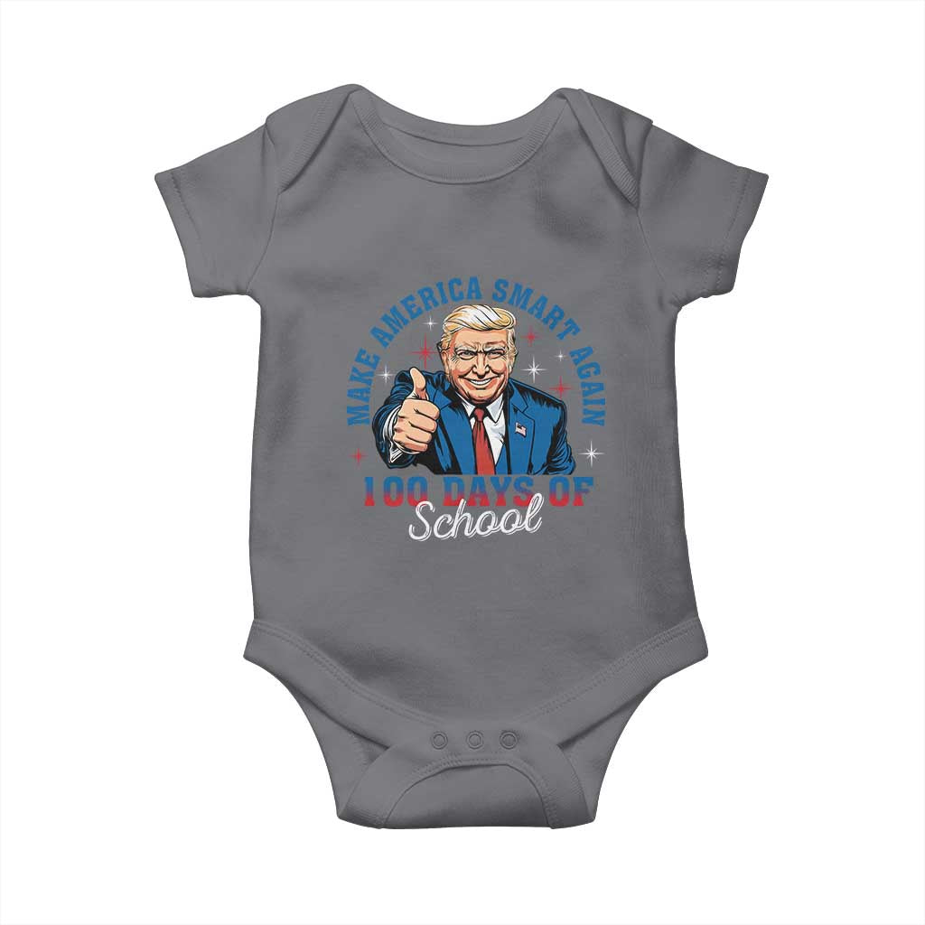Funny 100th Day Of School Trump Baby Onesie Make America Smart Again TS09 Charcoal Print Your Wear