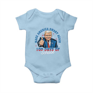 Funny 100th Day Of School Trump Baby Onesie Make America Smart Again TS09 Light Blue Print Your Wear