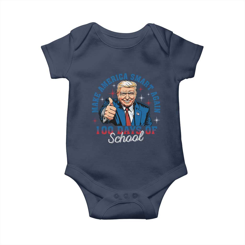 Funny 100th Day Of School Trump Baby Onesie Make America Smart Again TS09 Navy Print Your Wear