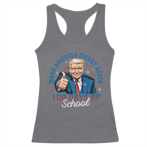 Funny 100th Day Of School Trump Racerback Tank Top Make America Smart Again TS09 Charcoal Print Your Wear