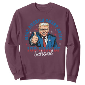 Funny 100th Day Of School Trump Sweatshirt Make America Smart Again TS09 Maroon Print Your Wear