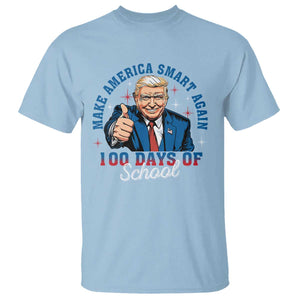Funny 100th Day Of School Trump T Shirt Make America Smart Again TS09 Light Blue Print Your Wear