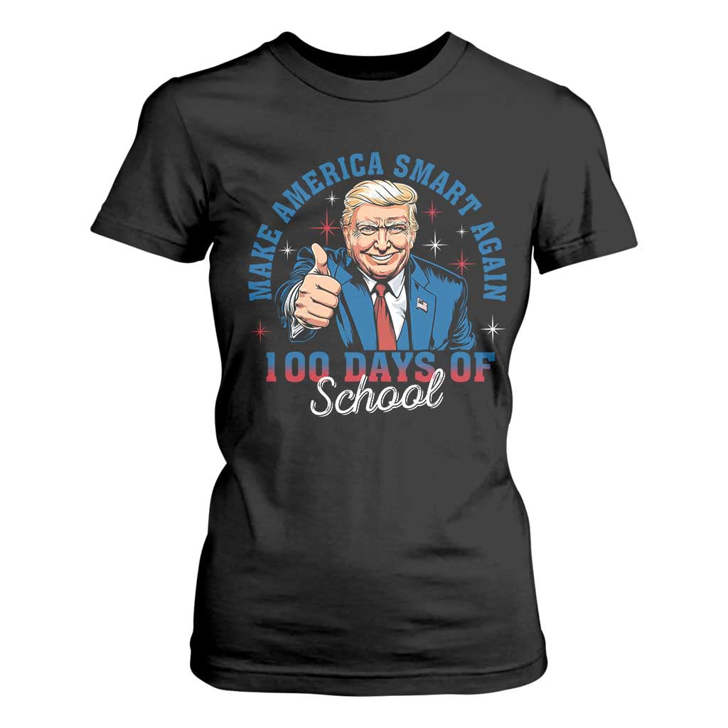 Funny 100th Day Of School Trump T Shirt For Women Make America Smart Again TS09 Black Print Your Wear