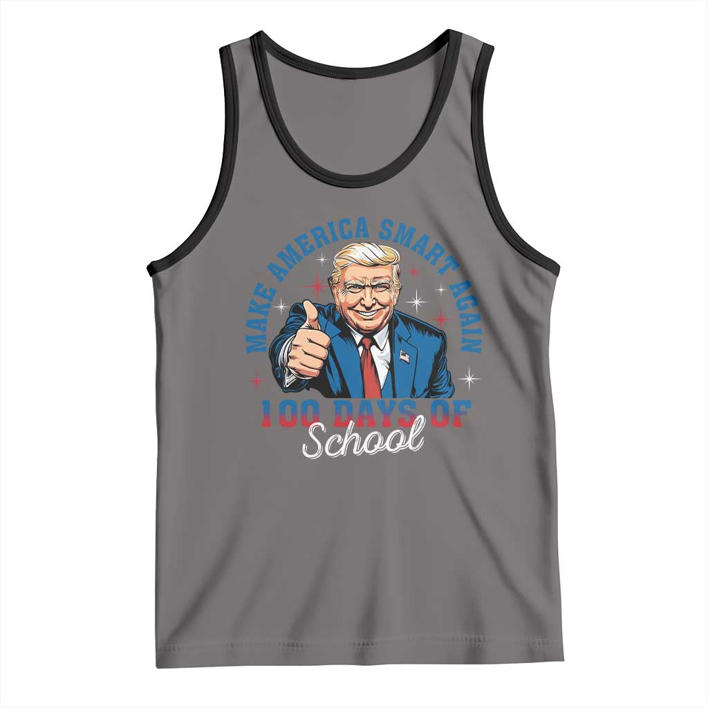 Funny 100th Day Of School Trump Tank Top Make America Smart Again TS09 Deep Heather Black Print Your Wear