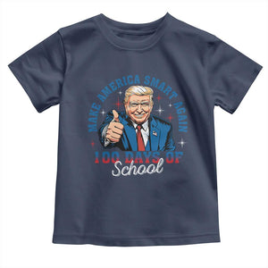 Funny 100th Day Of School Trump Toddler T Shirt Make America Smart Again TS09 Navy Print Your Wear