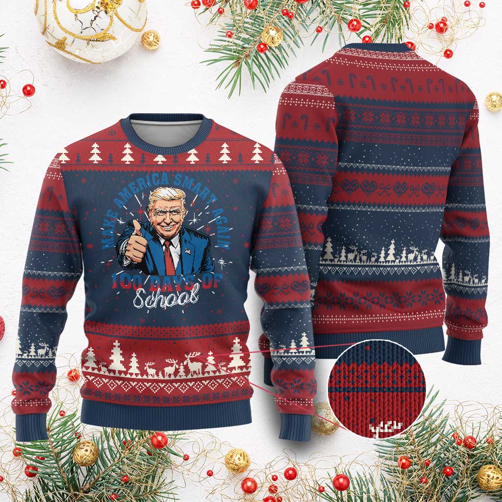 Funny 100th Day Of School Trump Ugly Christmas Sweater Make America Smart Again TS09 Burgundy Print Your Wear
