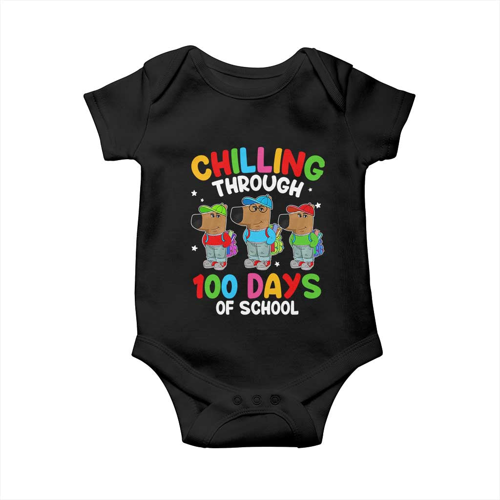 Funny Chilling Through 100 Days Of school Baby Onesie TS09 Black Print Your Wear