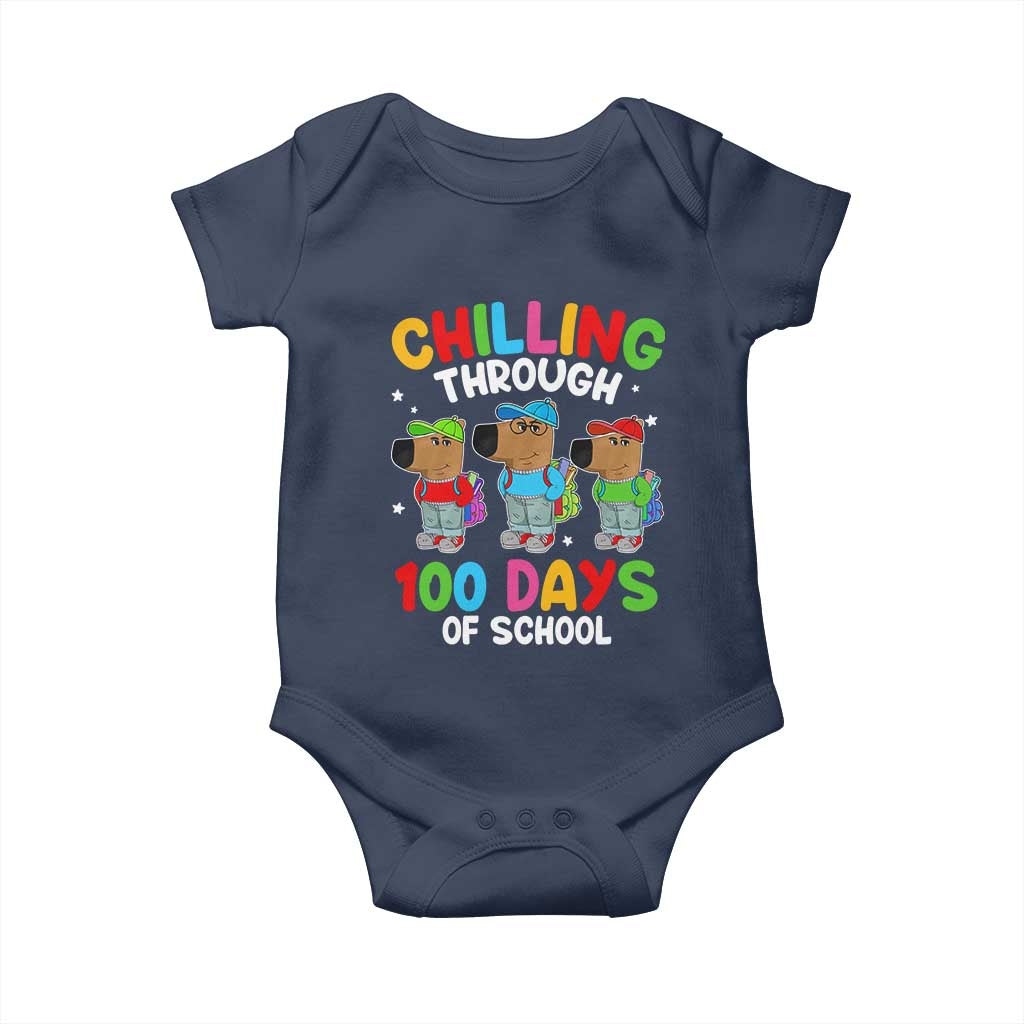 Funny Chilling Through 100 Days Of school Baby Onesie TS09 Navy Print Your Wear