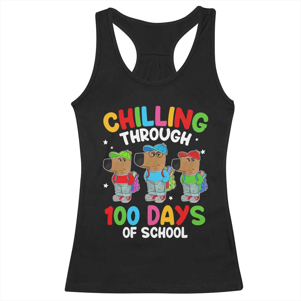 Funny Chilling Through 100 Days Of school Racerback Tank Top TS09 Black Print Your Wear