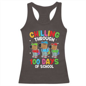 Funny Chilling Through 100 Days Of school Racerback Tank Top TS09 Dark Chocolate Print Your Wear