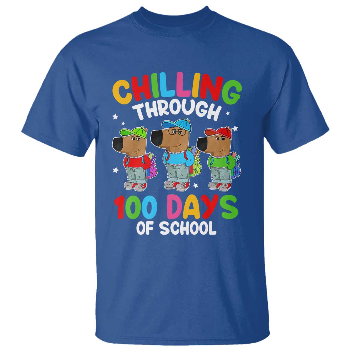 Funny Chilling Through 100 Days Of school T Shirt TS09 Royal Blue Print Your Wear