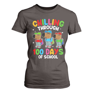 Funny Chilling Through 100 Days Of school T Shirt For Women TS09 Dark Chocolate Print Your Wear