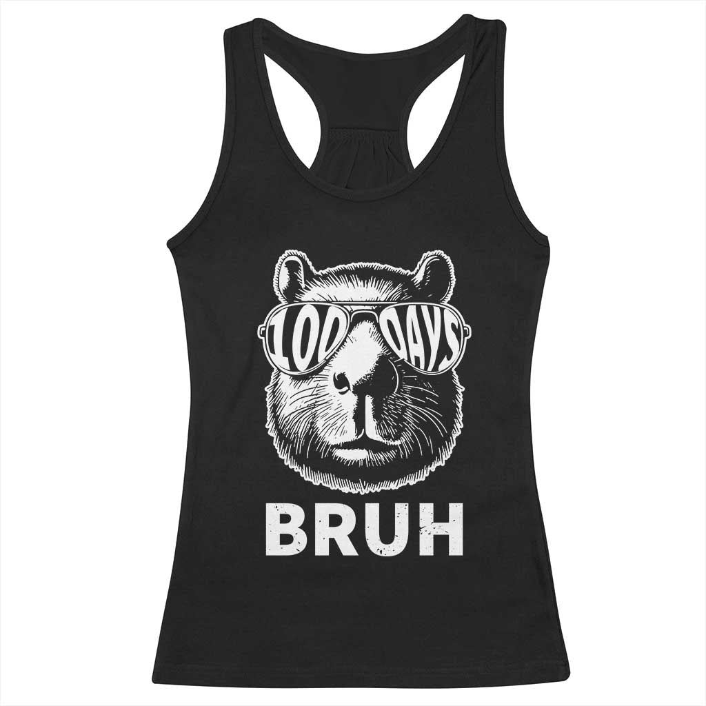 100th Day Of School Capybara Racerback Tank Top 100 Days Bruh Cool Capy Bara TS09 Black Print Your Wear