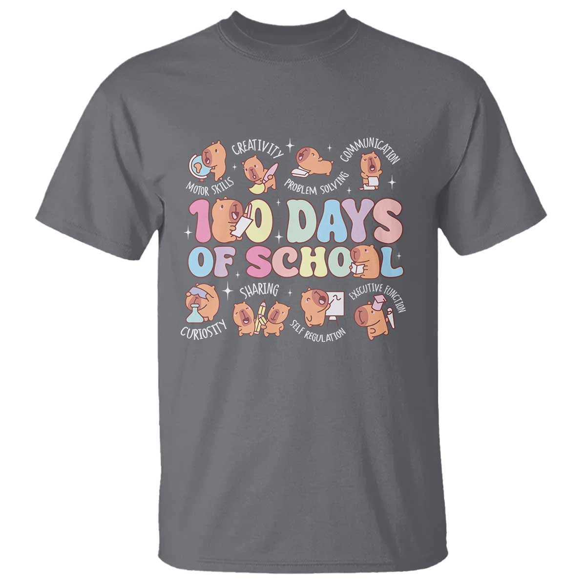100th Day Of School Cute Capybara T Shirt Motor Skills Creativity Problem Solving Communication TS09 Charcoal Print Your Wear