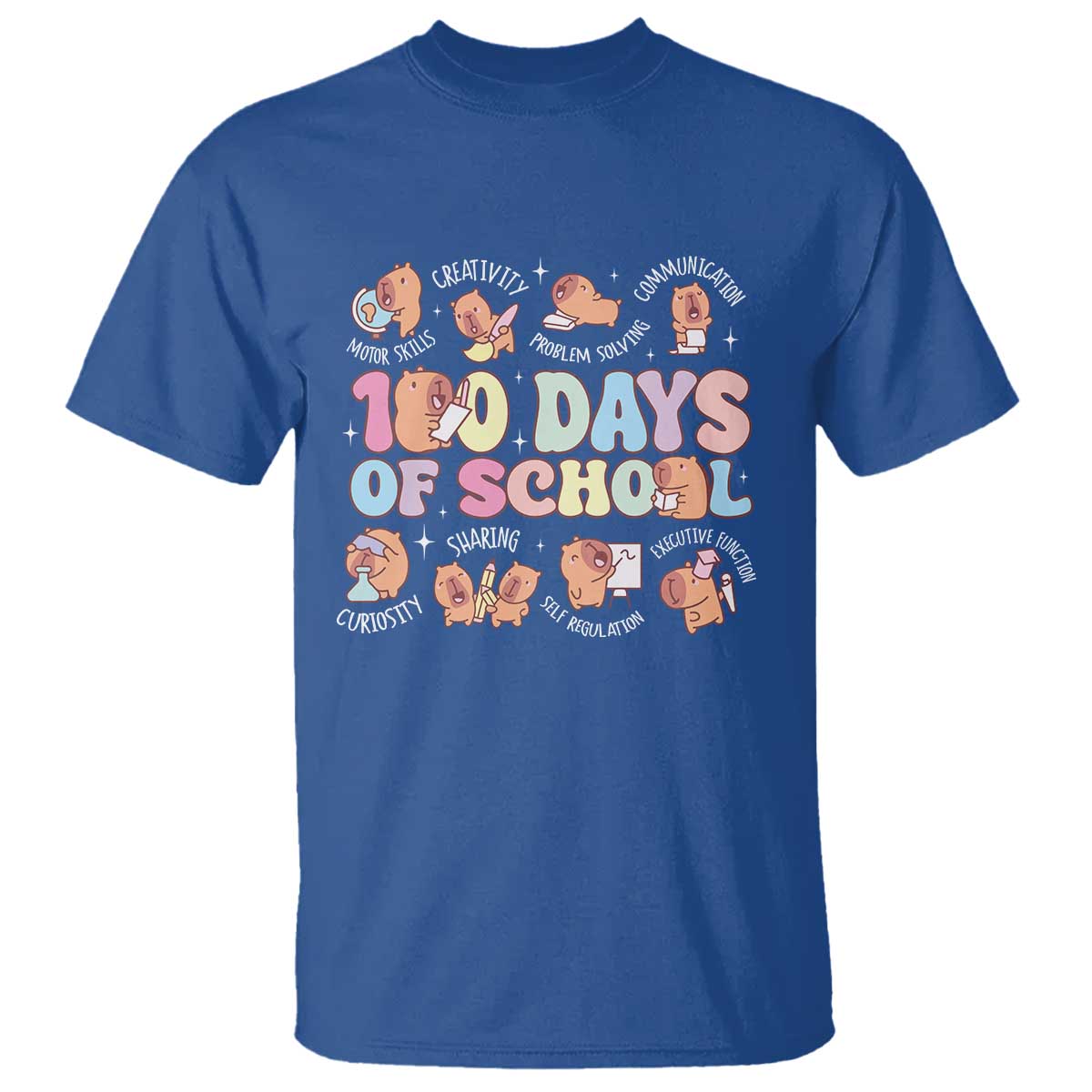 100th Day Of School Cute Capybara T Shirt Motor Skills Creativity Problem Solving Communication TS09 Royal Blue Print Your Wear