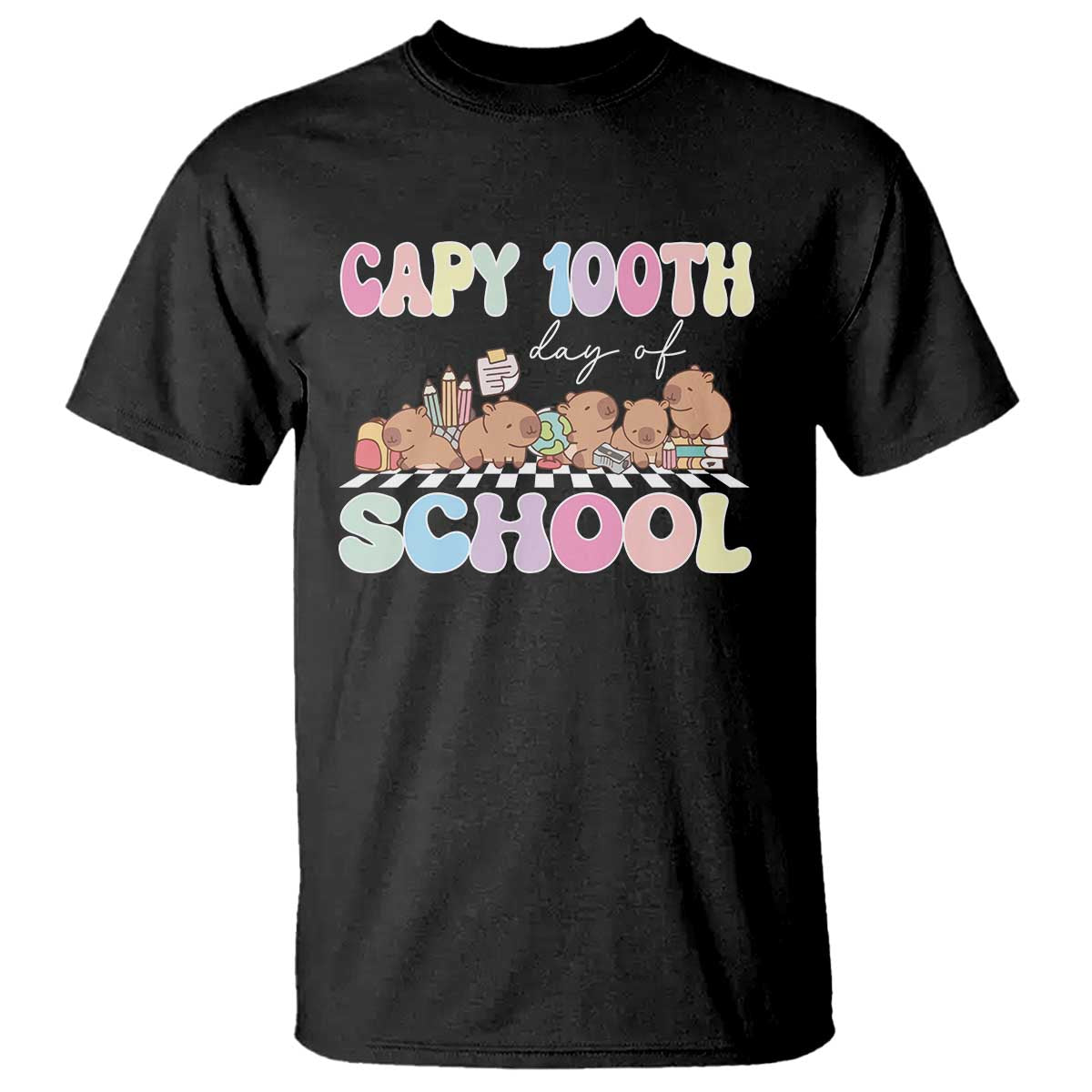 Capy 100 Days Of School Cute Capybara T Shirt TS09 Black Print Your Wear