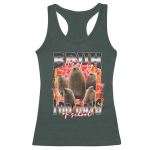 Funny Pesto Bruh It's My 100 Days Of School Racerback Tank Top TS09 Dark Forest Green Print Your Wear