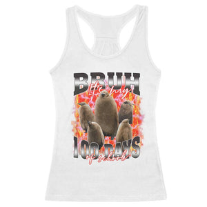 Funny Pesto Bruh It's My 100 Days Of School Racerback Tank Top TS09 White Print Your Wear