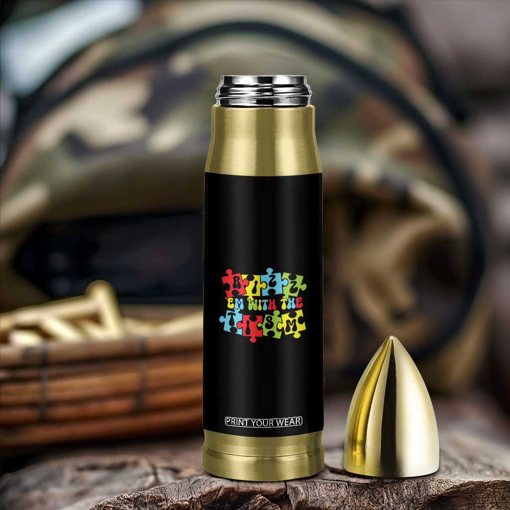Autism Awareness Bullet Tumbler Rizz'em With The Tism Autistic TS09 Print Your Wear