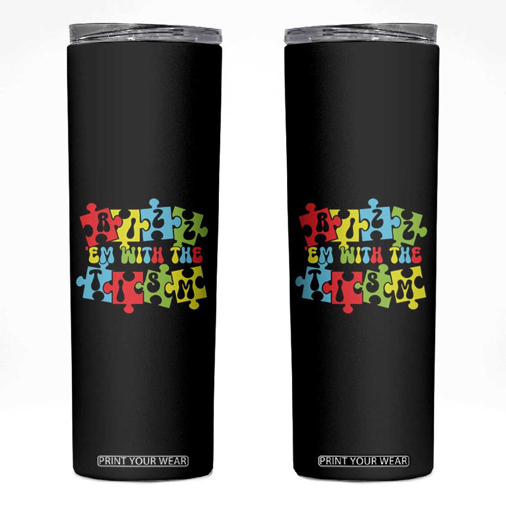 Autism Awareness Skinny Tumbler Rizz'em With The Tism Autistic TS09 Black Print Your Wear