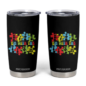 Autism Awareness Tumbler Cup Rizz'em With The Tism Autistic TS09 Black Print Your Wear