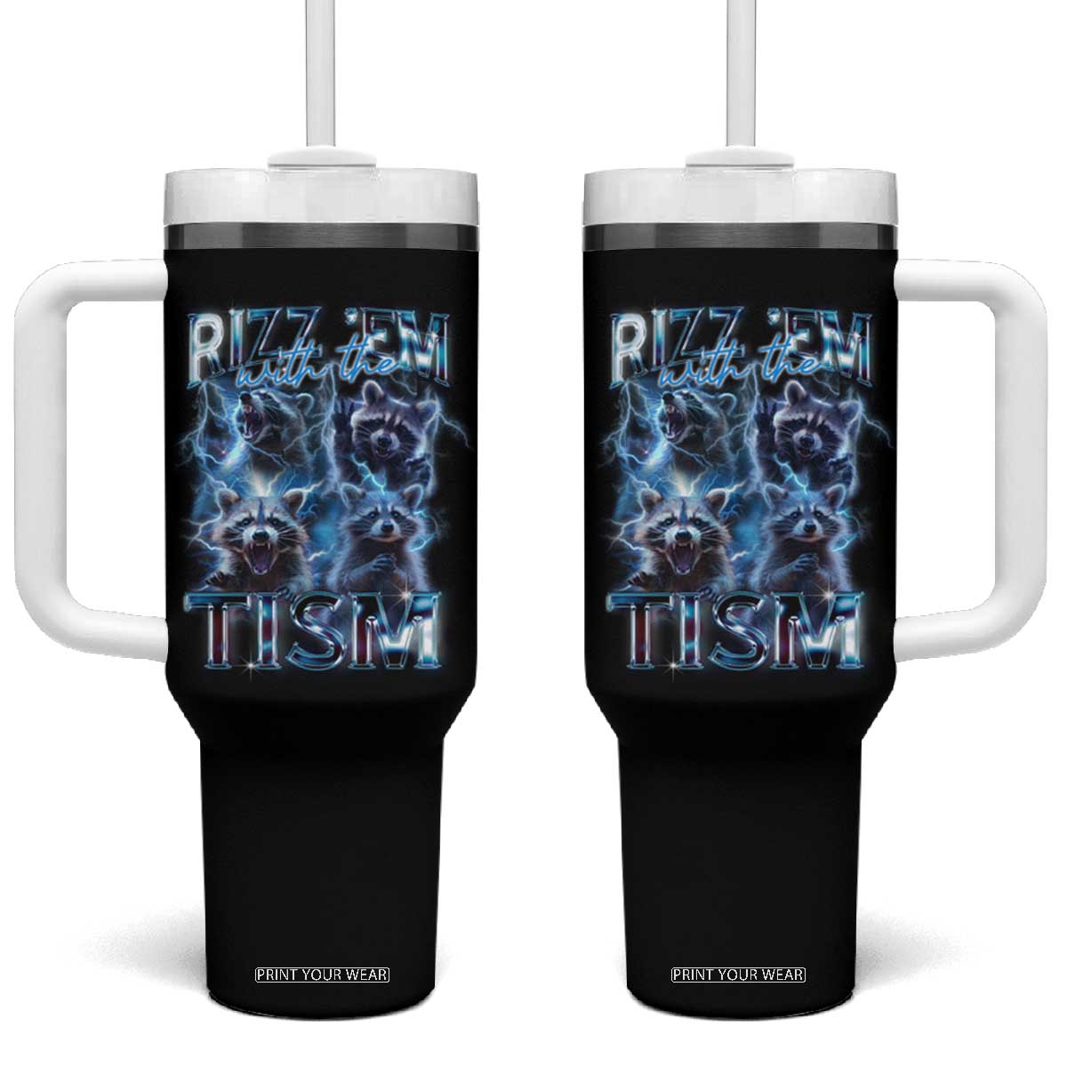 Autism Awareness Tumbler With Handle Rizz Em With The Tism Funny Meme Autistic Raccoon TS09 One Size: 40 oz Black Print Your Wear