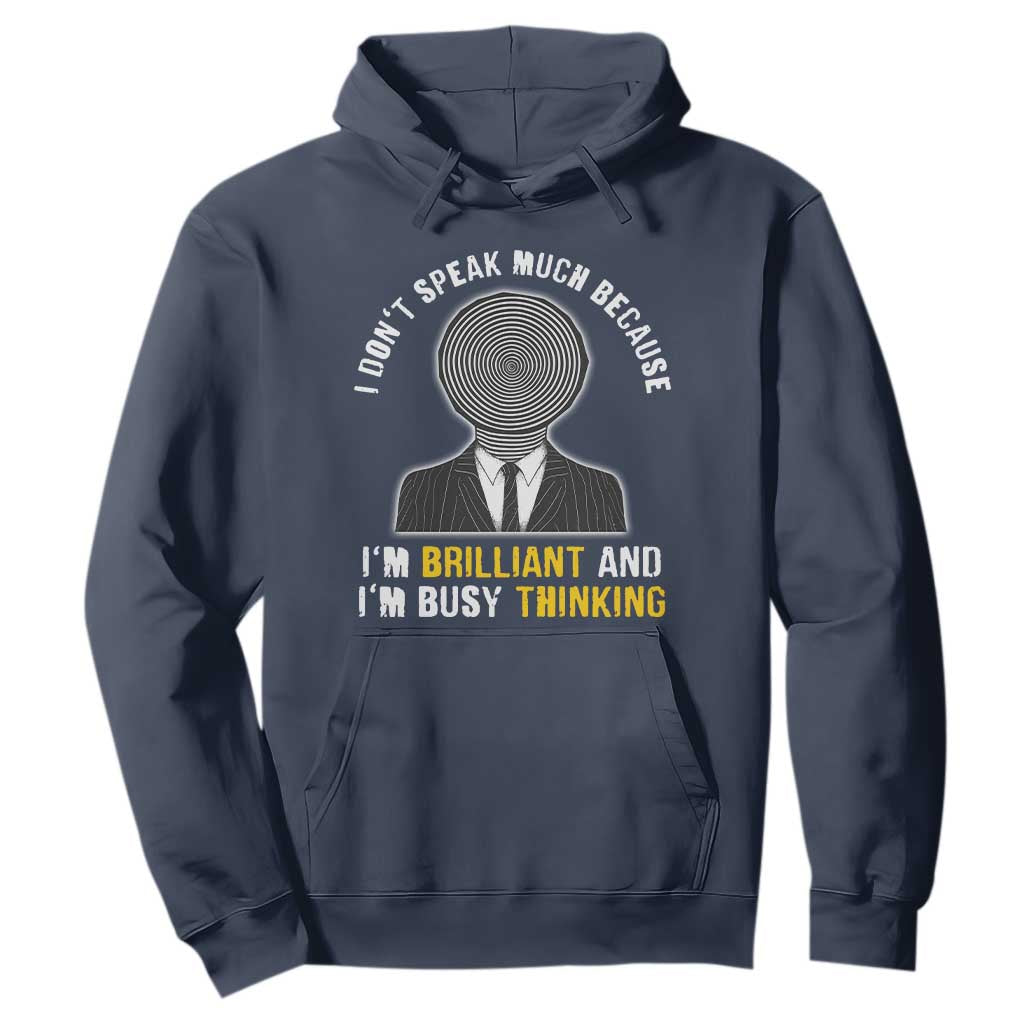 Autism Awareness Hoodie I Don't Speak Much Because I'm Brilliant And I'm Busy Thinking Autistic Aesthetic Maze Man TS09 Navy Printyourwear