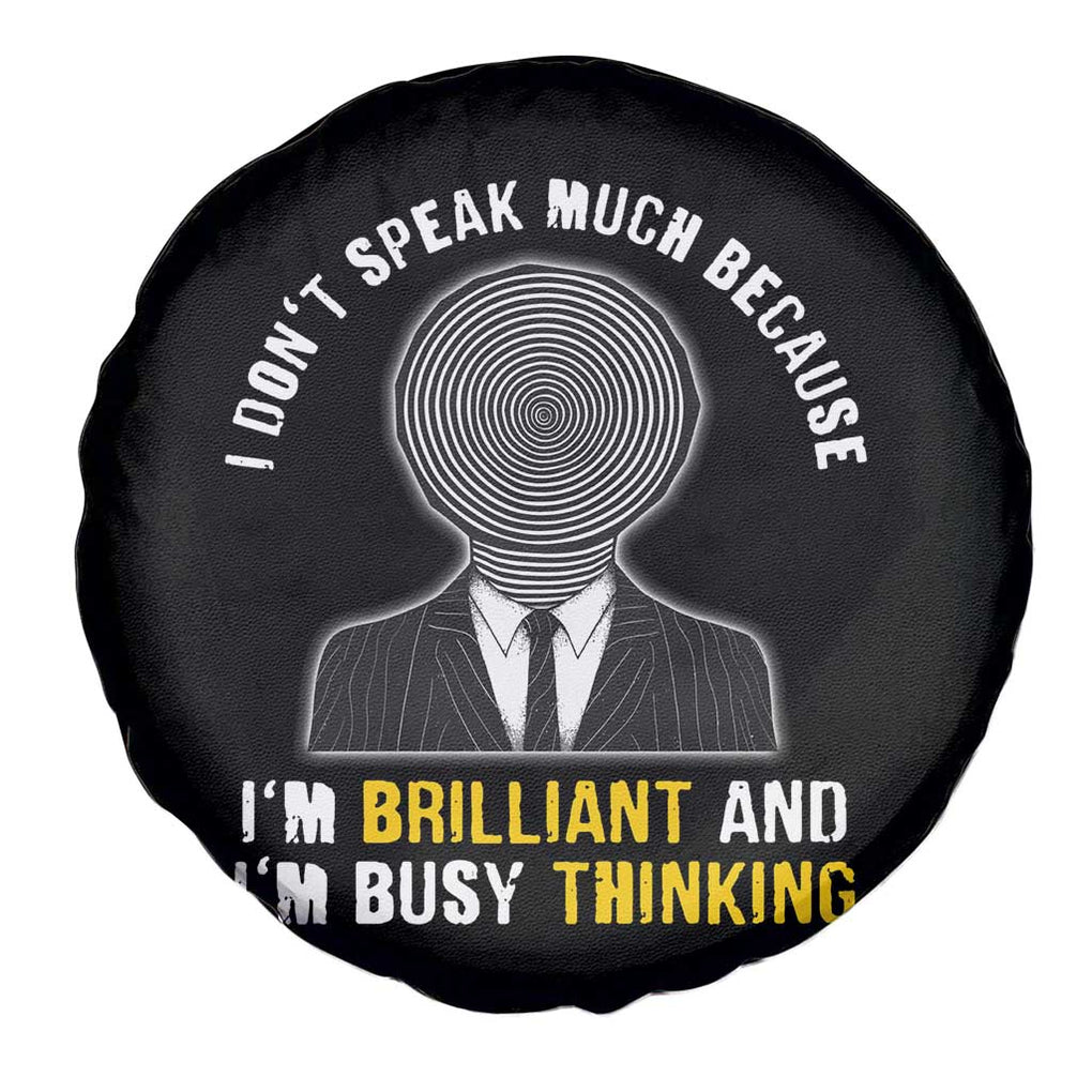 Autism Awareness Spare Tire Cover I Don't Speak Much Because I'm Brilliant And I'm Busy Thinking Autistic Aesthetic Maze Man TS09 Print Your Wear
