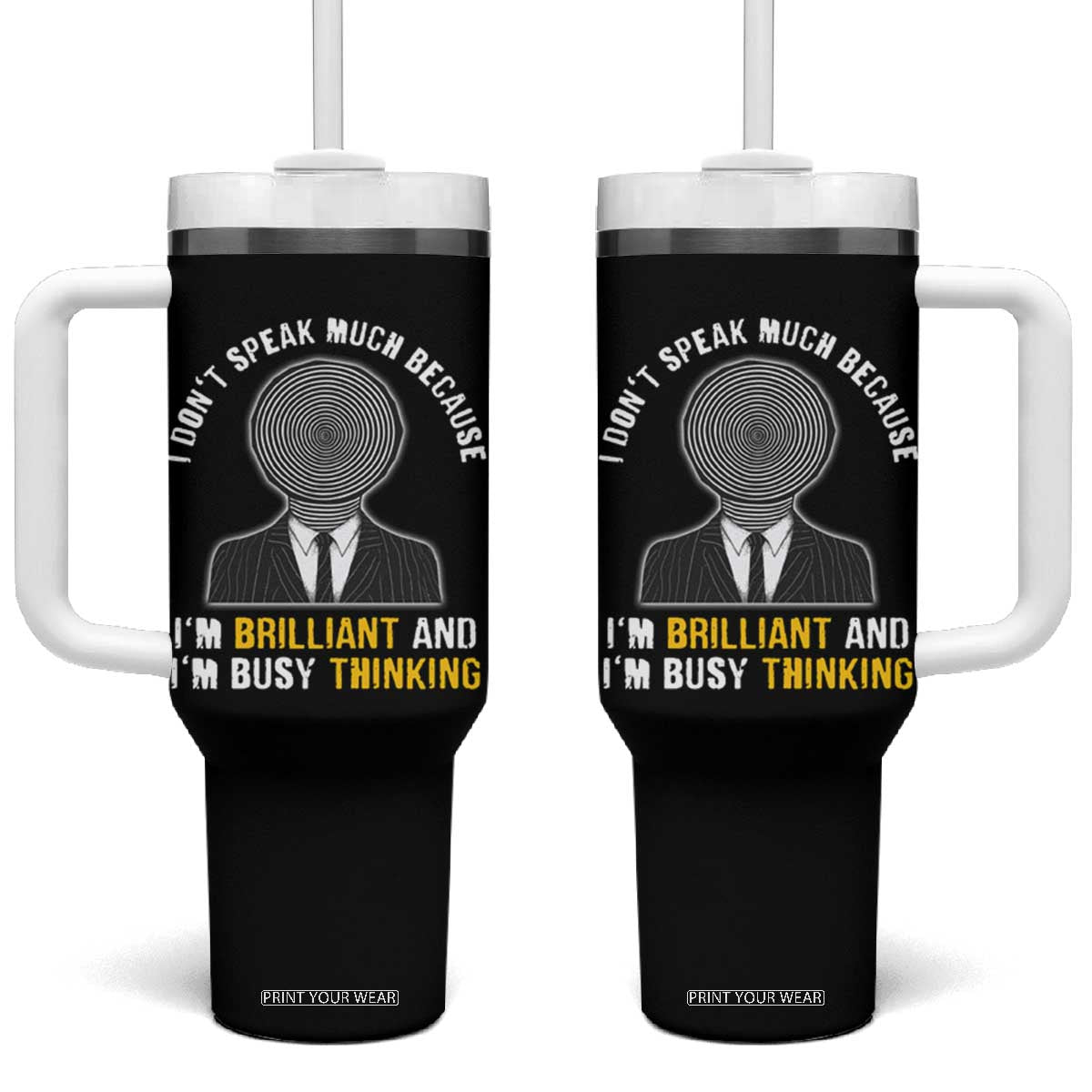 Autism Awareness Tumbler With Handle I Don't Speak Much Because I'm Brilliant And I'm Busy Thinking Autistic Aesthetic Maze Man TS09 One Size: 40 oz Black Print Your Wear