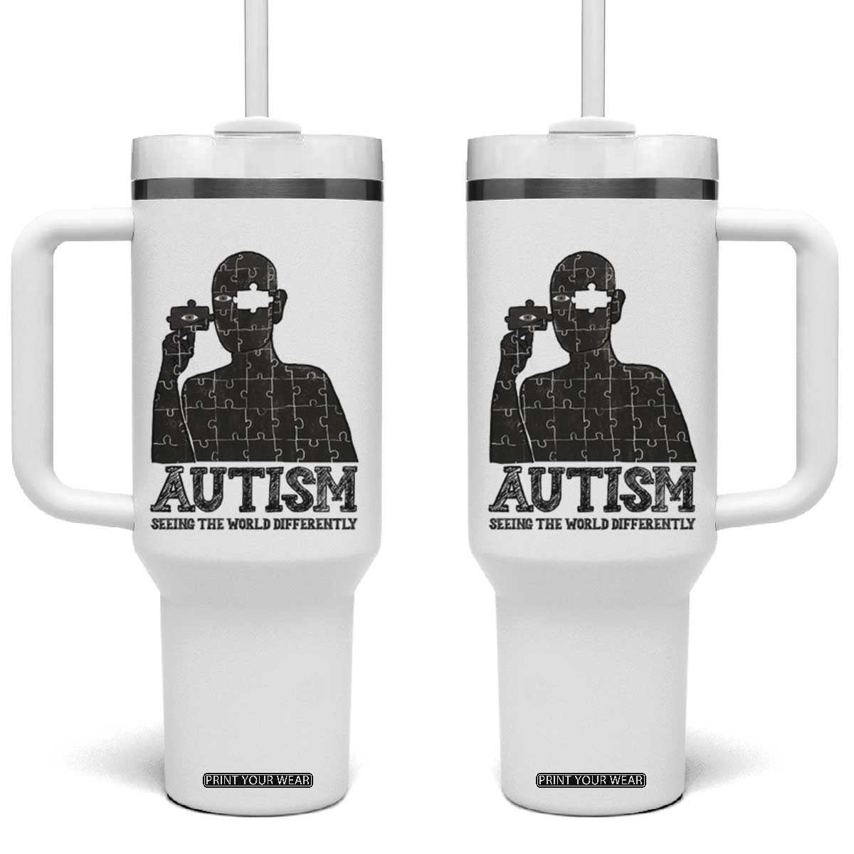 Autism Awareness Tumbler With Handle Autistic Seeing The World From A Different Angle Aesthetic TS09 One Size: 40 oz White Print Your Wear