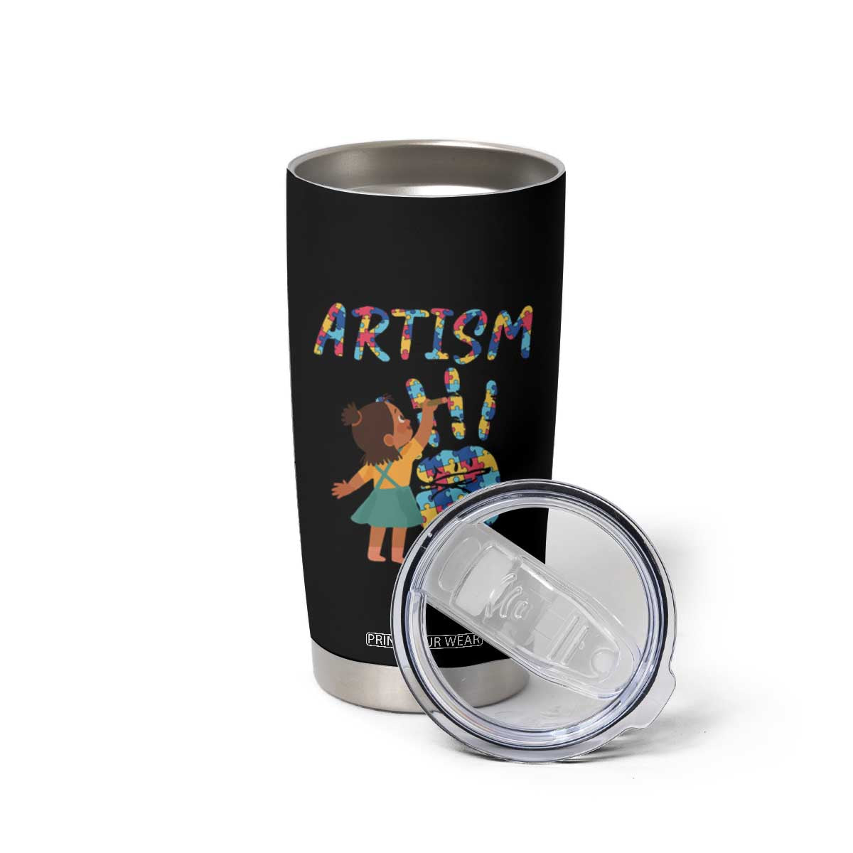 Autism Awareness Tumbler Cup Artism Puzzle Girls Women Artist Autistic TS09 Print Your Wear
